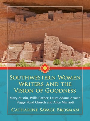 cover image of Southwestern Women Writers and the Vision of Goodness